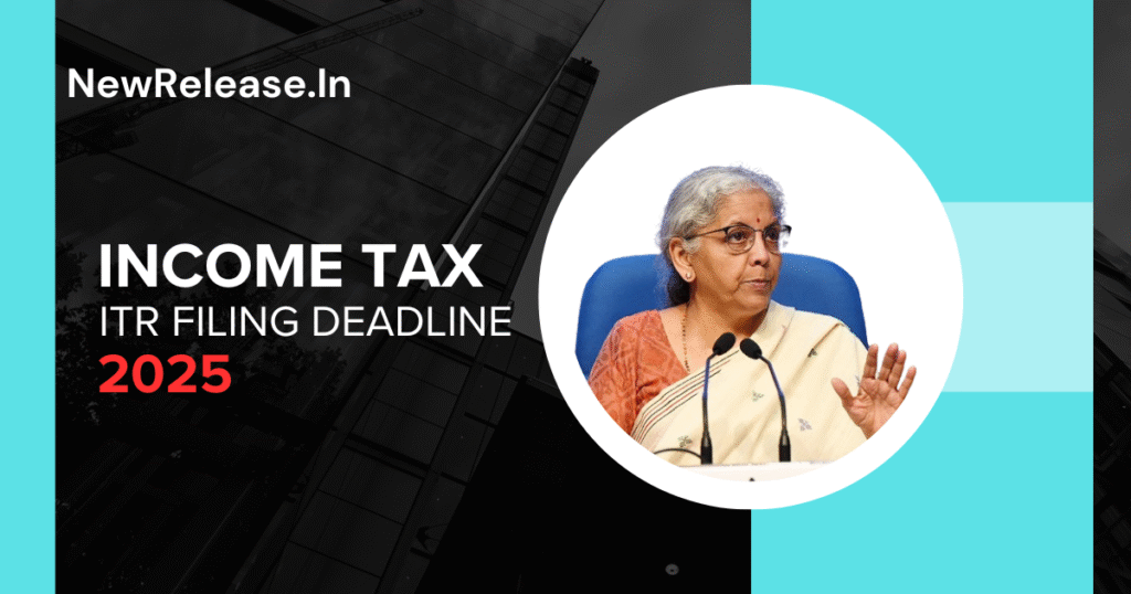 ITR Filing 2025 date